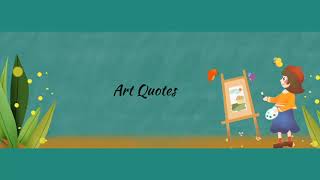 Art Quotes | Status | Short Videos