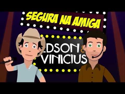 Segura na Amiga - Edson e Vinicius