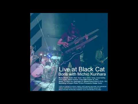Boris & Michio Kurihara: 2007-10-26 The Black Cat, Washington, DC