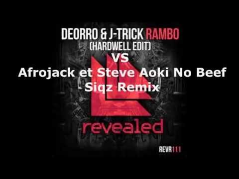 Deorro & J Trick   Rambo Hardwell Edit VS Afrojack & Steve Aoki   No Beef  Siqz Remix