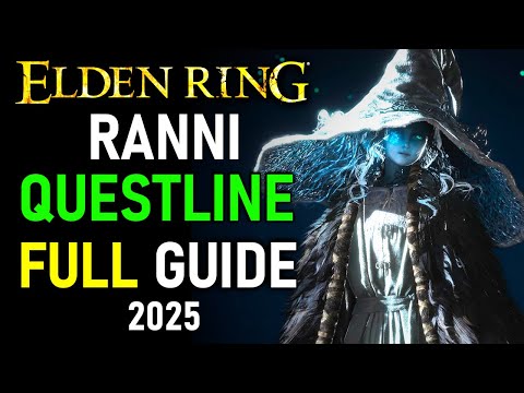 Elden Ring - Ranni Questline Walkthrough (FULL GUIDE)