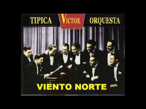 ORQUESTA TIPICA VICTOR  - VIENTO NORTE  - TANGO  - 1929