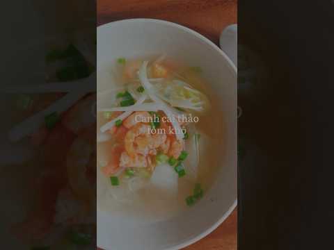 Canh cải thảo tôm khô | Ăn cùng Mập #ancungmap #food