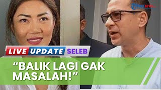 Selalu Siap Bukakan Pintu Rujuk untuk Inge Anugrah, Ari Wibowo: Mau Balik Lagi juga Nggak Masalah!