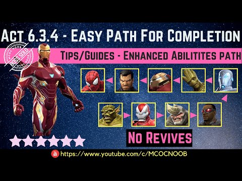 MCOC: Act 6.3.4 - Easy Path For Completion - Tips/Guide - No Revives - Story quest