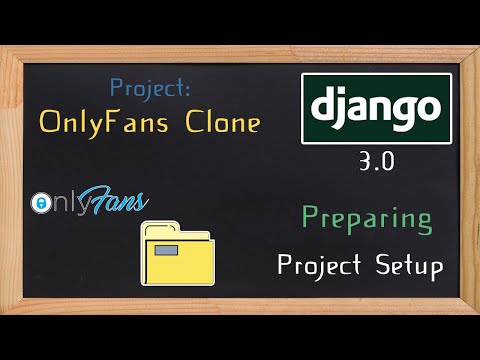 Django OnlyFans Clone - Project Setup | 5 thumbnail