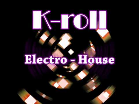 Electro-House by Dj K-roll