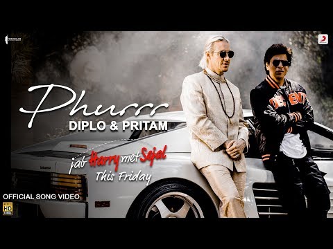 Diplo & Pritam - PHURRR | Official Video | Jab Harry Met Sejal |Shah Rukh| Anushka