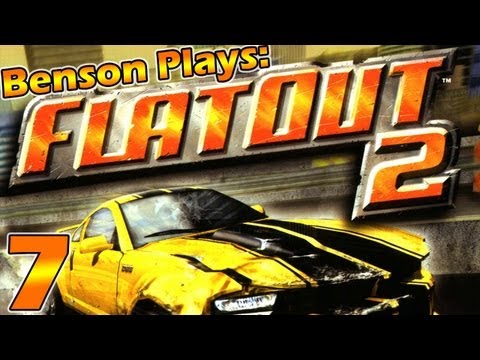 Benson Plays: FlatOut 2 - Part 7