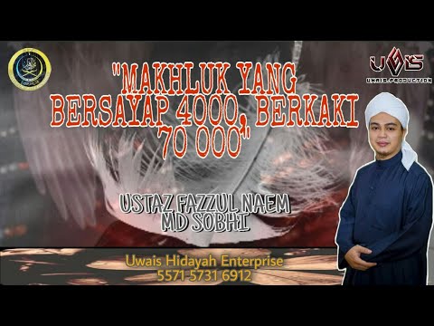 70 000 Kaki, 4 000 Sayap, Siapa Tu? | Ustaz Fazzul Naem Md Sobhi