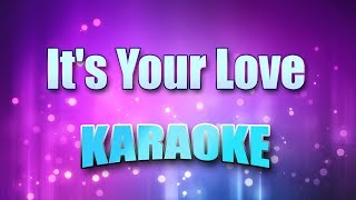 McGraw &amp; Hill - It&#39;s Your Love (Karaoke &amp; Lyrics)