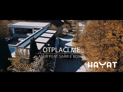 Amir feat. Sarr-e-Roma – Otplači me [Official Video 2021]