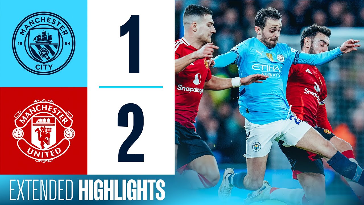 Manchester City vs Manchester United Match Highlights and Recap