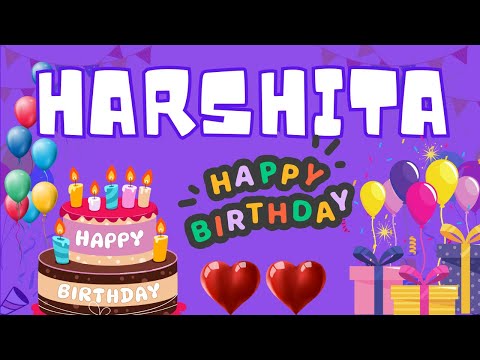 Happy Birthday Harshita, Birthday of Harshita, Best Birthday Wishes
