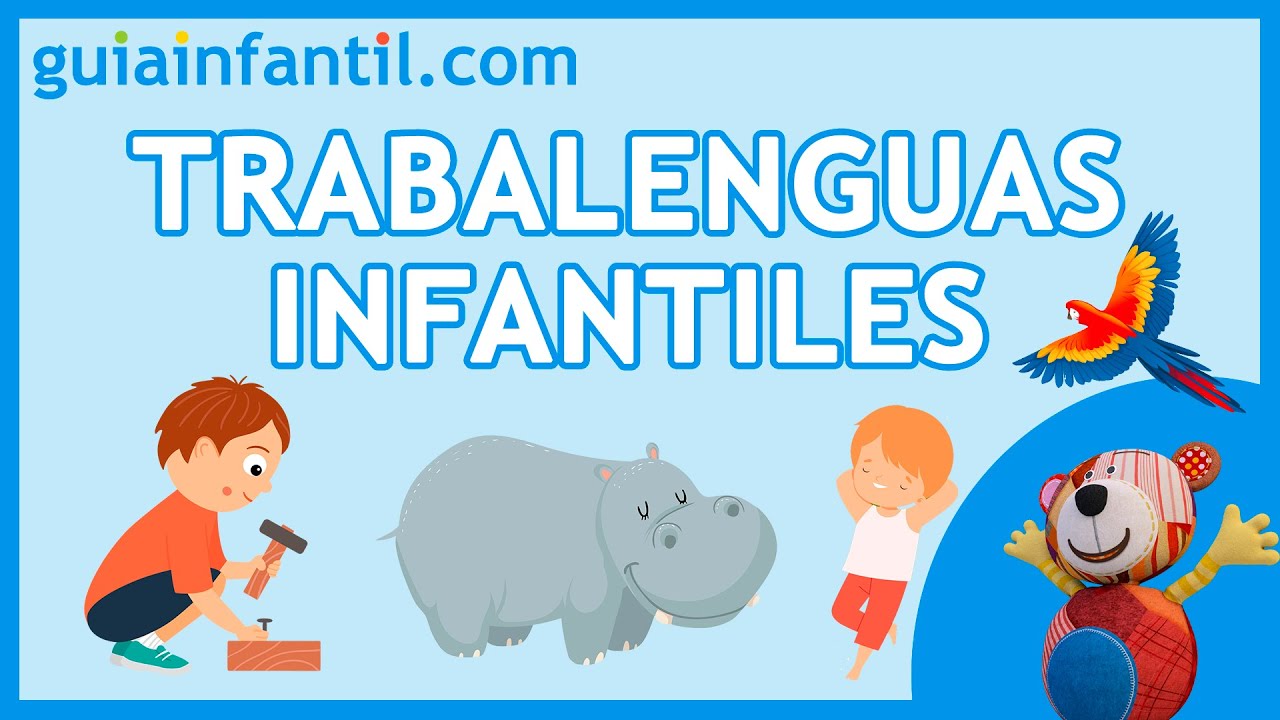 8 TRABALENGUAS cortos y fáciles para niños 👧 Juegos infantiles para mejorar la pronunciación