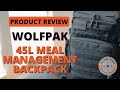WOLFpak 45L Meal Management Backpack - Unboxing & First Impressions