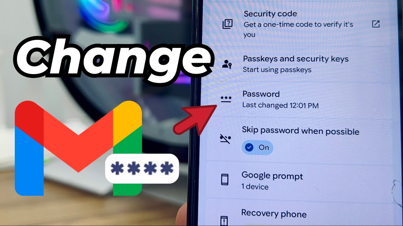How To Change Your Gmail Password 2026
