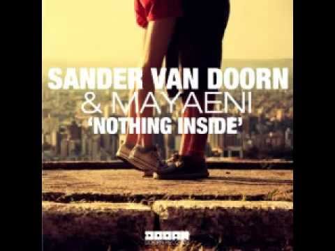 Sander Van Doorn feat. Mayaeni - Nothing Inside (Original Mix)