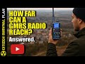 How Far Can A GMRS Radio REALLY Go