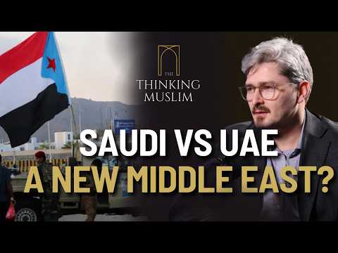 The Saudi–UAE Rift: Yemen and the End of an Alliance? | Dr ...