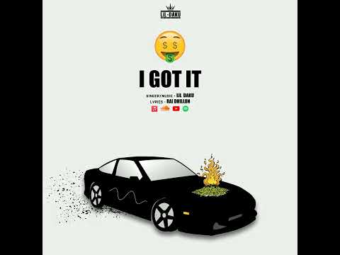I Got It - Lil Daku
