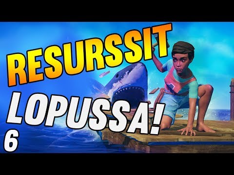 Raft | Resurssit Lopussa!