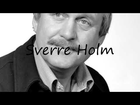 How to Pronounce Sverre Holm?