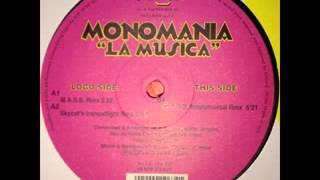 Monomania - La Musica (M.A.S.S. Rmx)