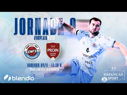 JORNADA 9/ #DHPLATAMASC (BLENDIO SINFÍN SANTANDER - CAJASOL SEVILLA BM. PROIN) .DOMIGO A LAS 13:30 h