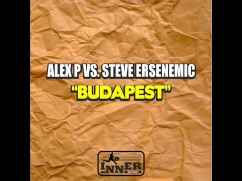ALEX P vs. STEVE ERSENEMIC - Budapest [Inner Records]