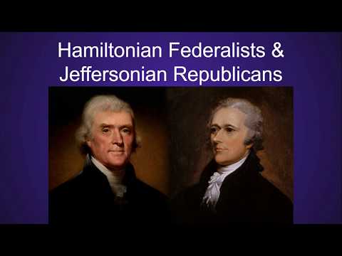 Hamiltonian Federalists and Jeffersonian Republicans