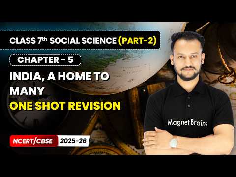 Class 7 Social Science Part 2 – Full Book Overview NCERT CBSE 2025 26 New Syllabus Explained