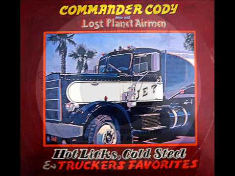 Mama Hated Diesels - Commander cody
