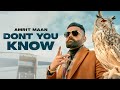 DONT YOU KNOW AMRIT MAAN XPENSIVE Latest Punjabi Song 2023 New Punjabi Song 2023