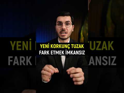 Yeni Korkunç Tuzak! Fark Etmek İmkansız