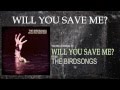 The Birdsongs - Will You Save Me? (Lyric Video ...