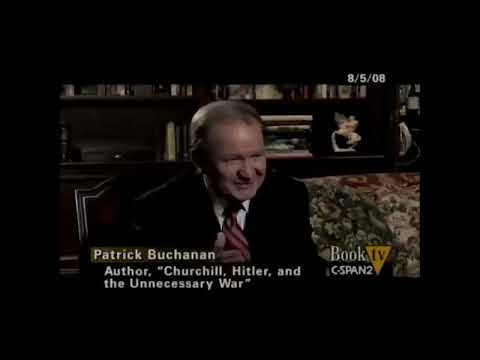 Patrick Buchanan - Churchill, Hitler and The Unnecessary War