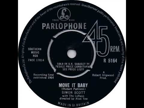UK New Entry 1964 (177) Simon Scott with The LeRoys - Move It Baby