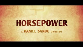 Cai Putere - HORSEPOWER official trailer