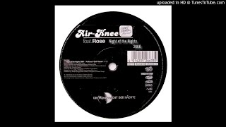Air-Knee Feat. Rose - Night Of The Nights 2000 (DJ Antoine vs Mad Mark Remix)