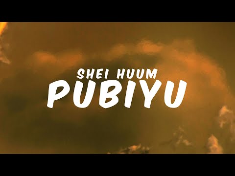 PUBIYU - SHEI HUUM || Lyrics