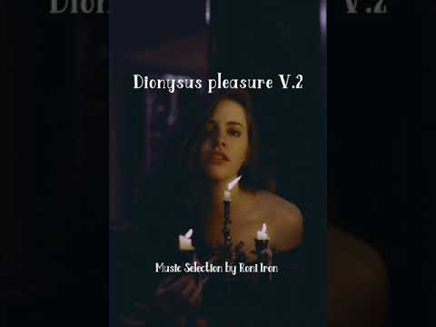 Roni Iron presents Dionysus Pleasure (Mix Series V.2)