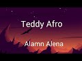 Alamn Alena (lyrics)  - Teddy Afro