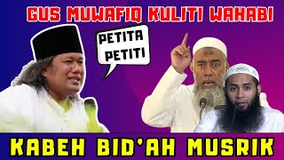 Download lagu GUS MUWAFIK KULITI WAHABI, OJO KABEH DI BID'AH/MUSRIK KAN - CERAMAH GUS MUWAFIQ TERBARU 2025 mp3