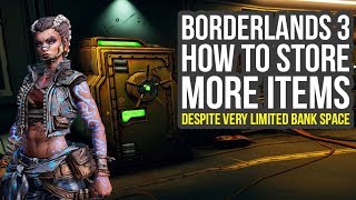 Borderlands 3 Tips And Tricks - How To Store More Legendary Weapons Despite Limited Bank Space (BL3)