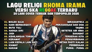 Download lagu LAGU RELIGI RHOMA IRAMA VERSI SKA IH REGGAE TERBARU , BOLEH SAJA mp3 Download lagu LAGU RELIGI RHOMA IRAMA VERSI SKA IH REGGAE TERBARU , BOLEH SAJA mp3