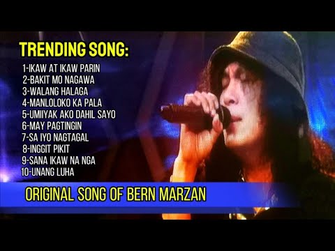 Trending Song of Bern Marzan