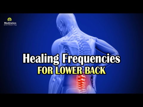 Healing Frequencies for Lower Back Pain l Back Pain Relief Frequency l Pain Healing Sound Therapy