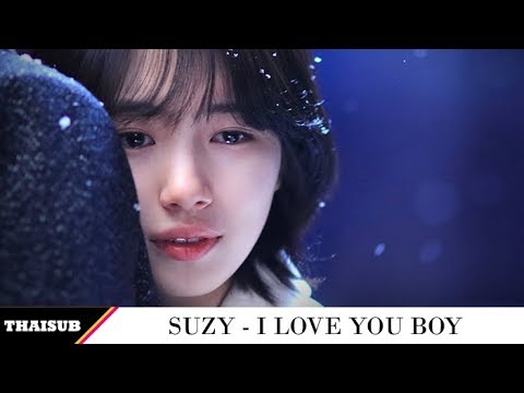 [THAISUB] Suzy - I Love You Boy [While You Were Sleeping OST Part.4]