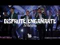 La Adictiva — Disfruté Engañarte (Letra/Lyrics)